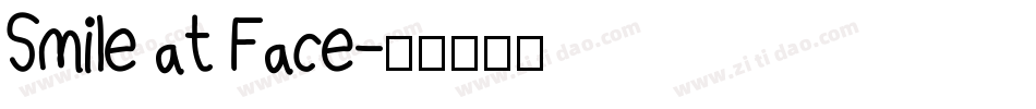 Smile at Face字体转换